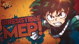 ❮ MKS ❯ IRRESISTIBLE MEP 「Raw Division」
