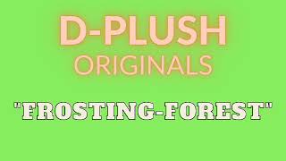 Frosting Forest - D-Plush Originals