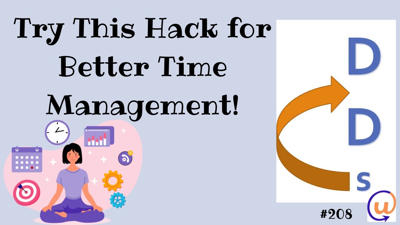 #208 Are You Really That Busy? Hack for Better Time Management - YouTube