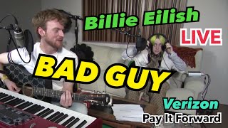 Billie Eilish Bad Guy Live Verizon Pay It Forward