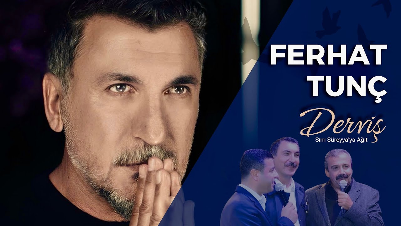 Ferhat Tunç & Selahattin Demirtaş- DERVİŞ [Official Music]
