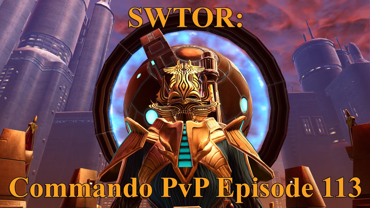SWTOR: Gunnery Commando PvP Episode 113 (Level 70)