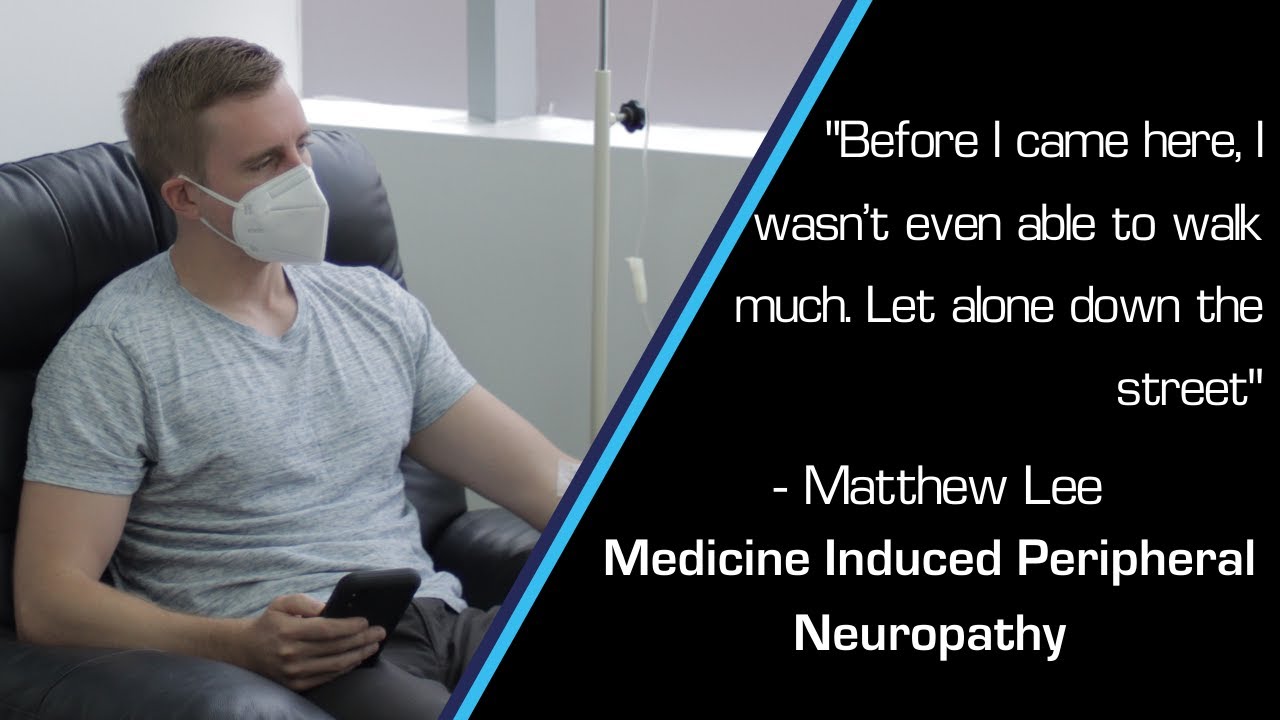 Matthew Lee Receives A Stem Cell Treatment For Medicine Induced Peripheral Neuropathy