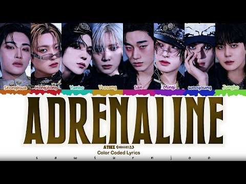 ATEEZ (에이티즈) -  'ADRENALINE' Lyrics [Color Coded /Han/Rom/Eng]