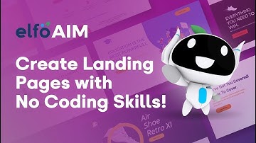 elfoAIM | Create Landing Pages in Minutes with No Coding Skills!