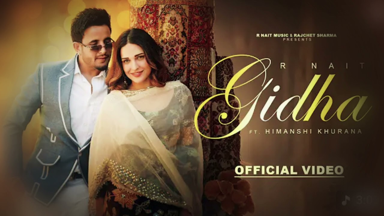Gidha - R Nait (Official Video) | Himanshi Khurana | New Punjabi Bhangra Songs 2026