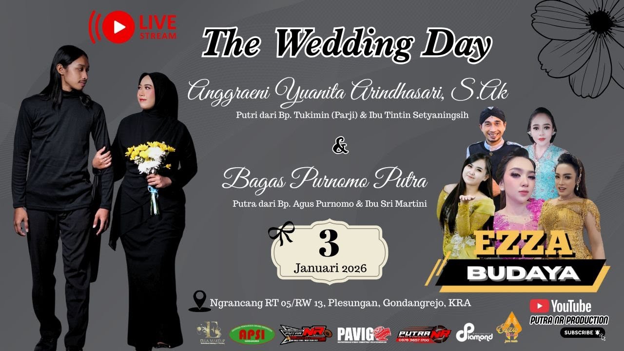 🔴📡Live Stream CS. EZZA BUDAYA || THE WEDDING Anggraeni & Bagas || Putra NR Production || Part 1