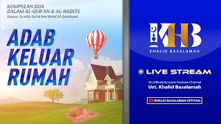 Kitab Kumpulan Doa - Adab Keluar Rumah