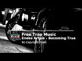 Eneko artola  becoming true free trap music