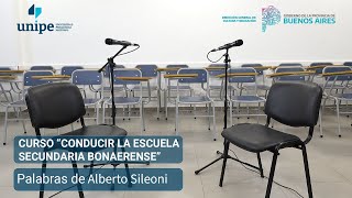"Conducir la escuela secundaria bonaerense" | Palabras de Alberto Sileoni