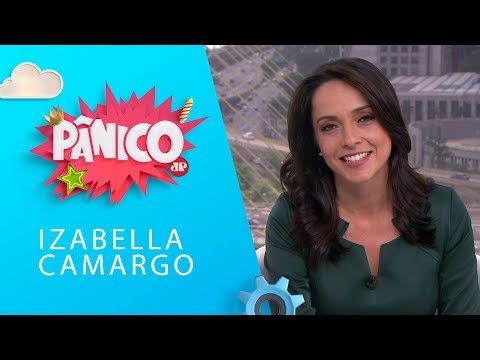 Jornalista Izabella Camargo | Pânico - 02/05/19 - Jornalista Izabella Camargo | Pânico - 02/05/19