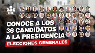 Elecciones Generales 2026 Conoce A Los 36 Candidatos A La Presidencia