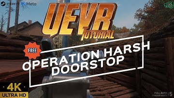 Operation Harsh Doorstop VR setup | PrayDog