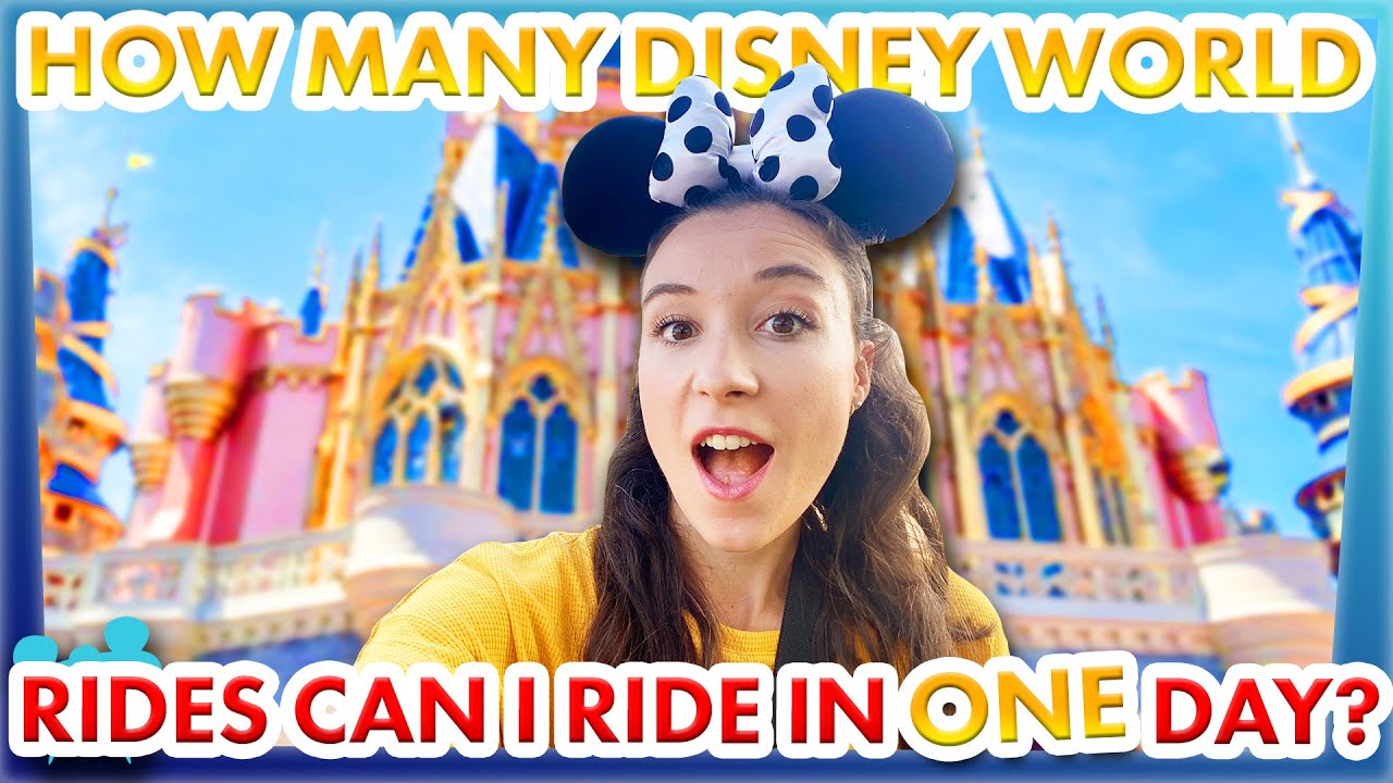 How Many Disney World Rides Can I Ride In ONE DAY YouTube How Many Disney World Rides Can I Ride In ONE DAY YouTube