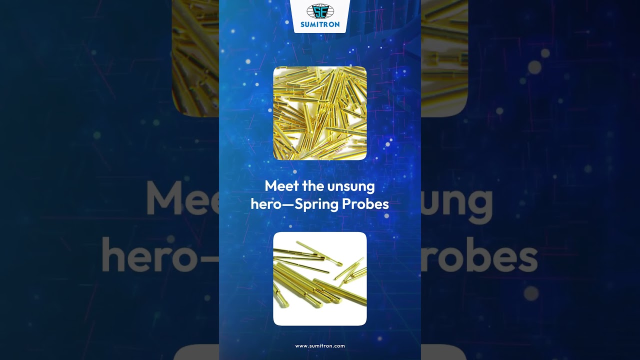 Precision Testing with Spring Probes | Essential Guide. Sumitron’s Spring Probes