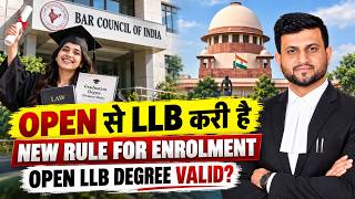 🚨 Open LLB Degree Valid 🚨 | Advocate Enrolment 100% होगा | Smart & Legal Guidance