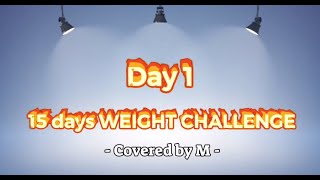Appecut Day 1_15days Weight Challenge