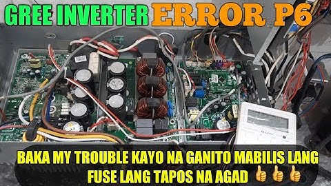  How to fix Error P6 Gree Concealed Duct Type. How To Trouble Error P6  Gree Ac 0505265874