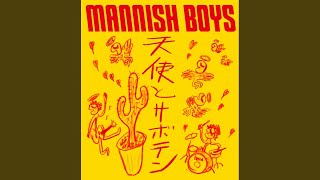 MANNISH BOYS - CRAZY NURSE