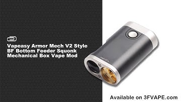 Vapeasy Armor Mech V2 Style BF Bottom Feeder Squonk Mechanical Box Vape Mod
