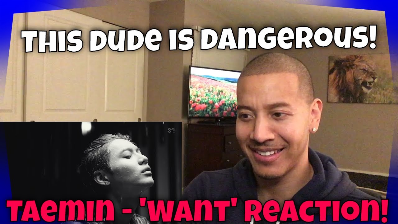 Taemin (태민) - Want MV REACTION