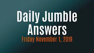 Daily Jumble November 1 2019 | Jumble Answers for 11/1/2019