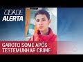 Caso Matheus: jovem some após testemunhar crime do vizinho