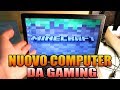 IL MIO NUOVO PC DA GAMING INTER COOL 17