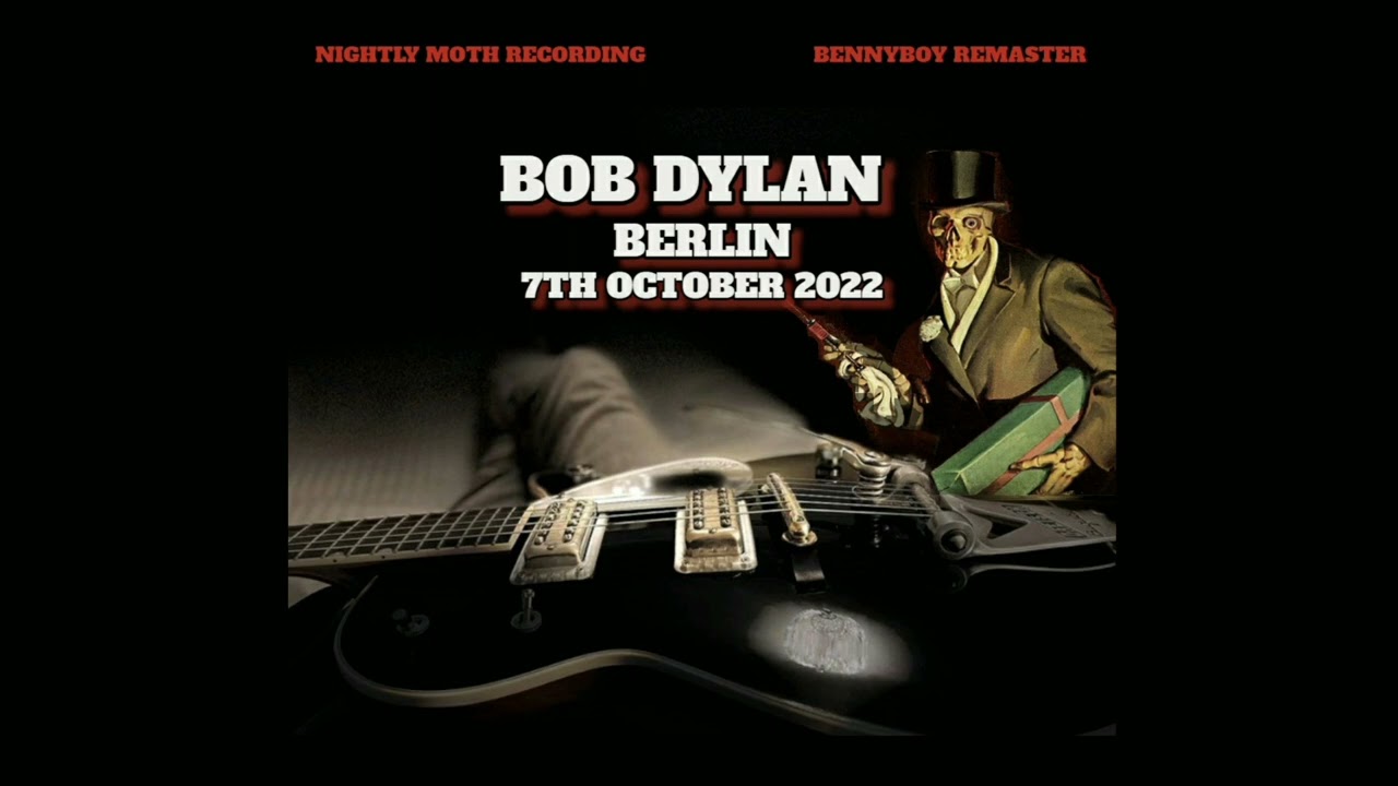 bob-dylan-i-contain-multitudes-berlin-7th-october-2022-youtube