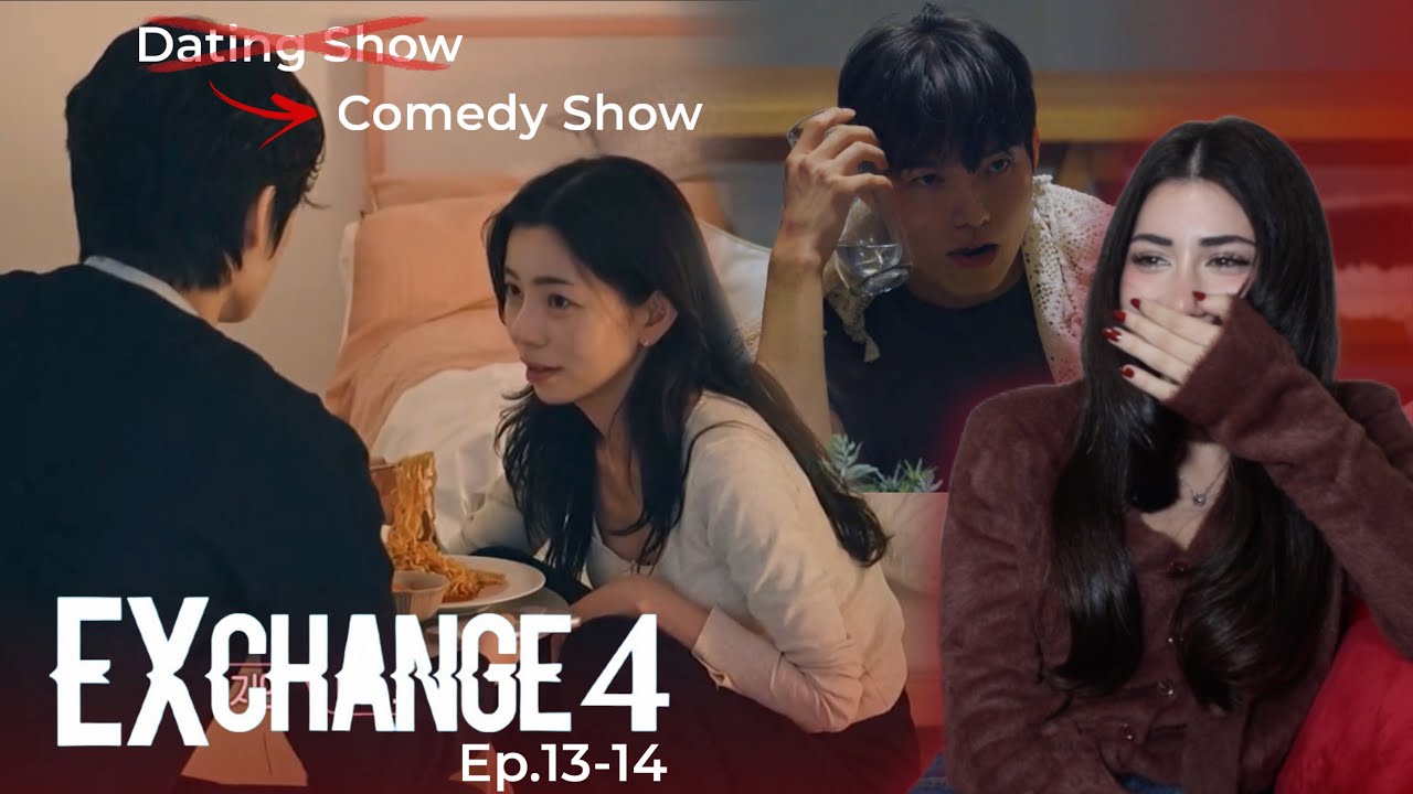 EXchange 4 (환승연애4) Эпизоды 13-14: РЕАКЦИЯ/ОБЗОР!!