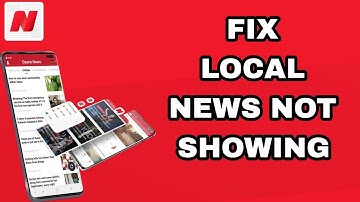 How To Fix And Solve Opera News App Local News  Not Showing | Final Solution