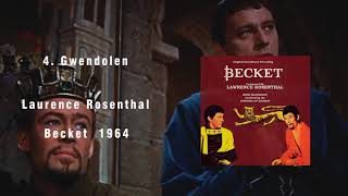 4  Gwendolen -  Laurence Rosenthal  - Becket  soundtrack (1964 film)