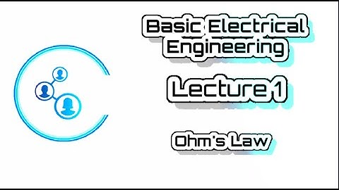 Engg | VTU | Electrical | Module 1 | DC Circuits | Lecture 1:Ohm