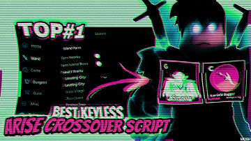 *NEW* ARISE CROSSOVER SCRIPT (NO KEY) | (AUTO FARM, CASTLE, KILL AURA) | WORLD 2 UPDATE