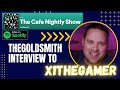 Interview with x1thegamer by thegoldsmith on his daily the cafe nightly show on spotify