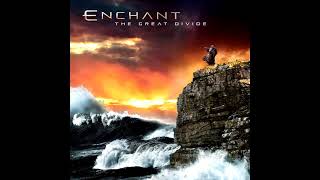 Enchant - Here And Now (HQ)