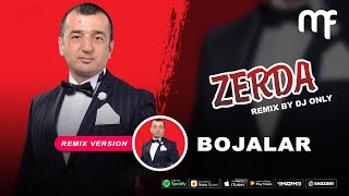 Zerda Remix by Dj Only (Bojalar)