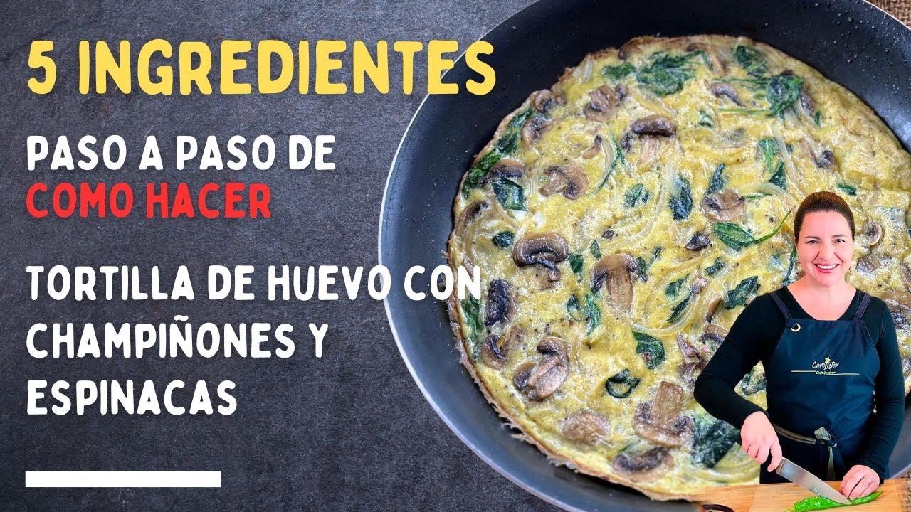 Recetas Caseras | Tortilla de Huevo con Champiñones y Espinacas Con Solo 5 Ingredientes