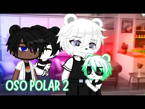 ¡Oso Polar 2 - YAOI ~ BL | Mini película Gacha Club