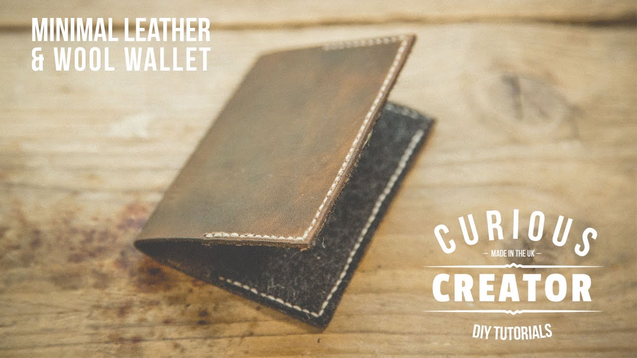 #1 - Minimal Leather + Wool Wallet - DIY Curious Creator - YouTube