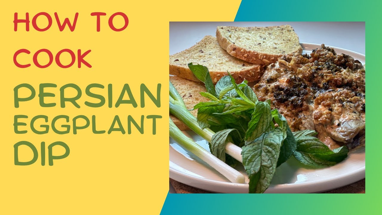 Healthy and easy Persian eggplant dip recipe YouTube