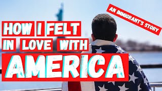 HOW I FELT IN LOVE WITH AMERICA | My Personal Story