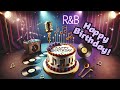Happy Birthday with Soul – A Smooth R&amp;B Celebration