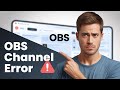 How To Fix OBS 2 PC Streaming “Could Not Access The Specified Channel” Error (2026)