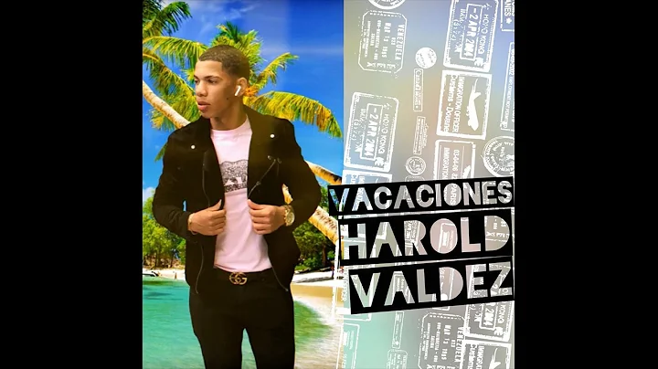 Harold Valdez - Vacaciones (OFFICIAL LYRIC VIDEO)