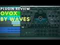 Plugin Review: Waves OVox Vocal ReSynthesis Walkthrough