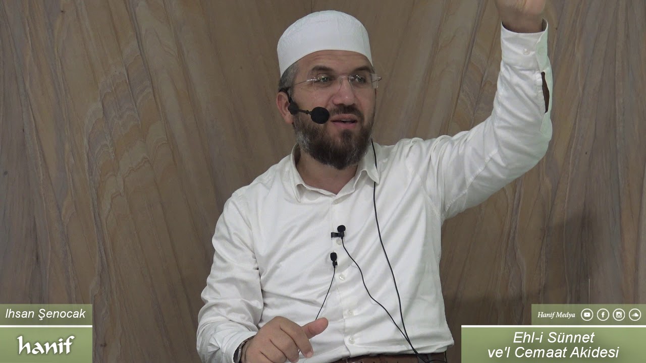 Ehl-i Sünnet ve'l Cemaat Akidesi - Ihsan Şenocak