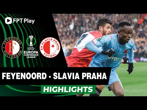 HIGHLIGHTS: FEYENOORD - SLAVIA PRAHA | KỊCH BẢN KHÔNG TƯỞNG | UECL 2021/22