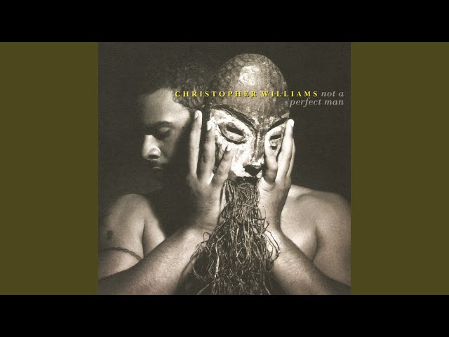 Christopher Williams - Oh Girl