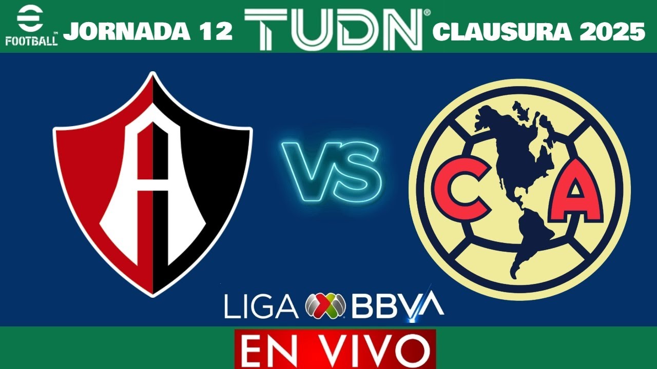 Atlas vs América EN VIVO | Jornada 12 Liga MX Clausura 2025 - YouTube